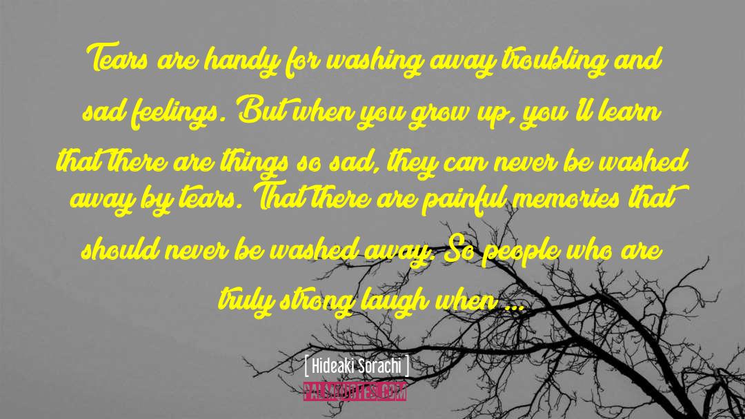 Rain Washing Away Pain quotes by Hideaki Sorachi