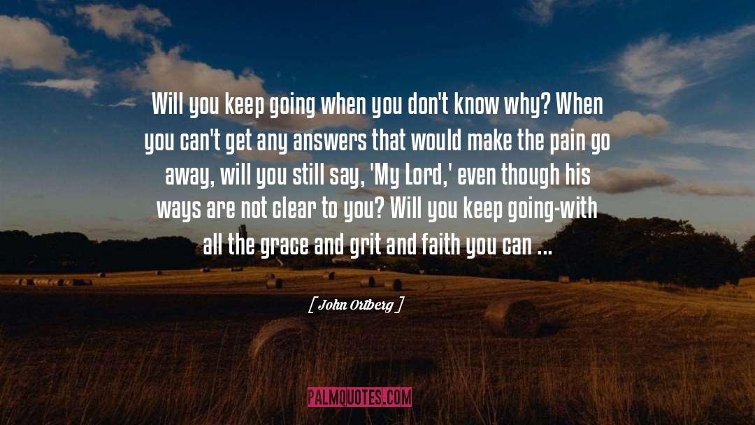 Rain Washing Away Pain quotes by John Ortberg
