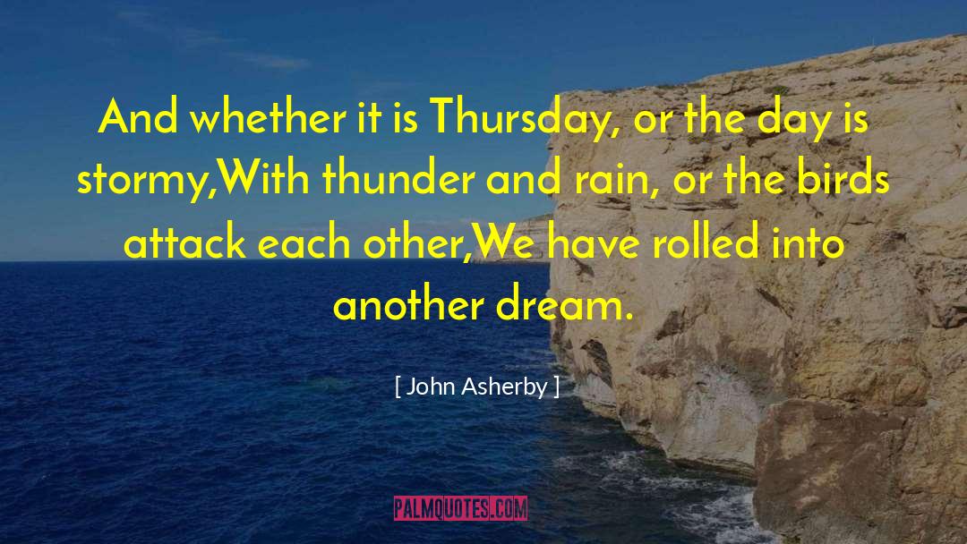 Rain Water quotes by John Asherby