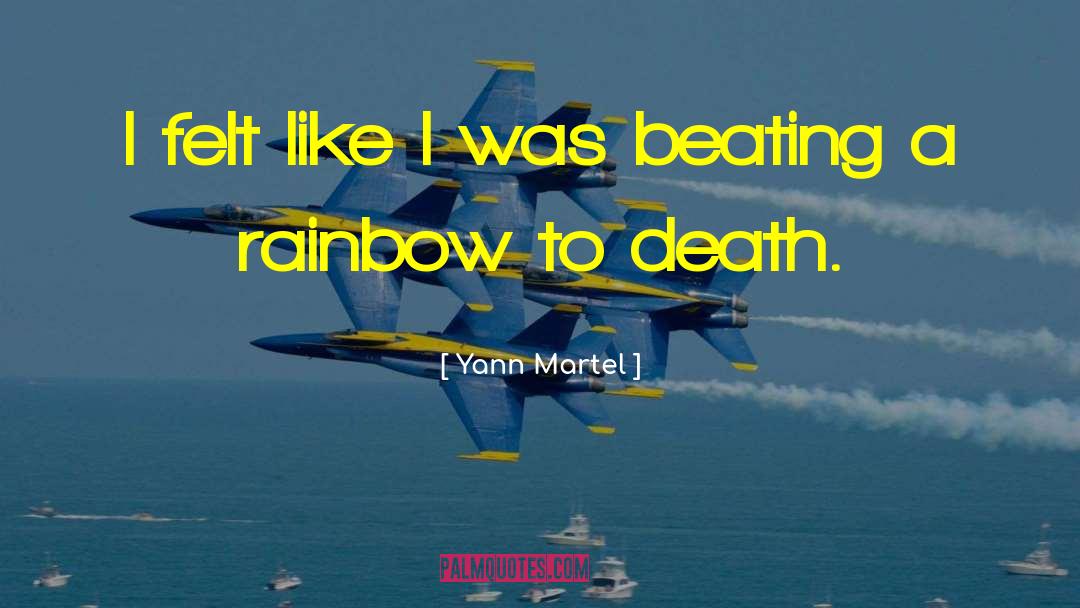 Rainbow Sorbet quotes by Yann Martel