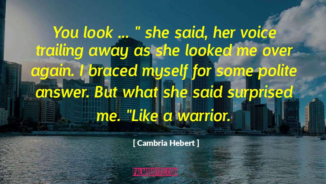 Rainbow Warrior quotes by Cambria Hebert