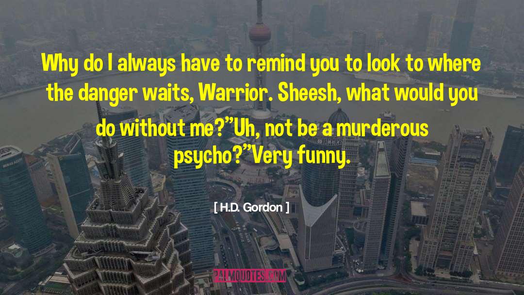 Rainbow Warrior quotes by H.D. Gordon