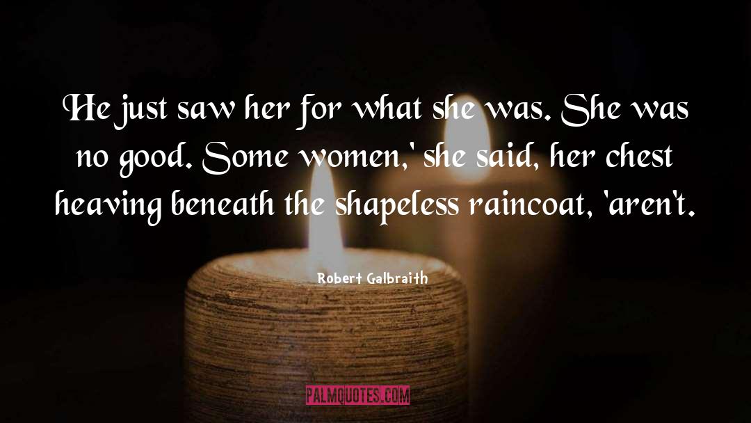Raincoat quotes by Robert Galbraith
