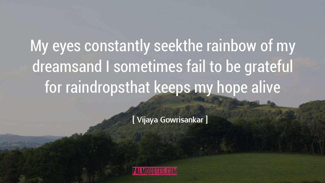 Raindrops quotes by Vijaya Gowrisankar