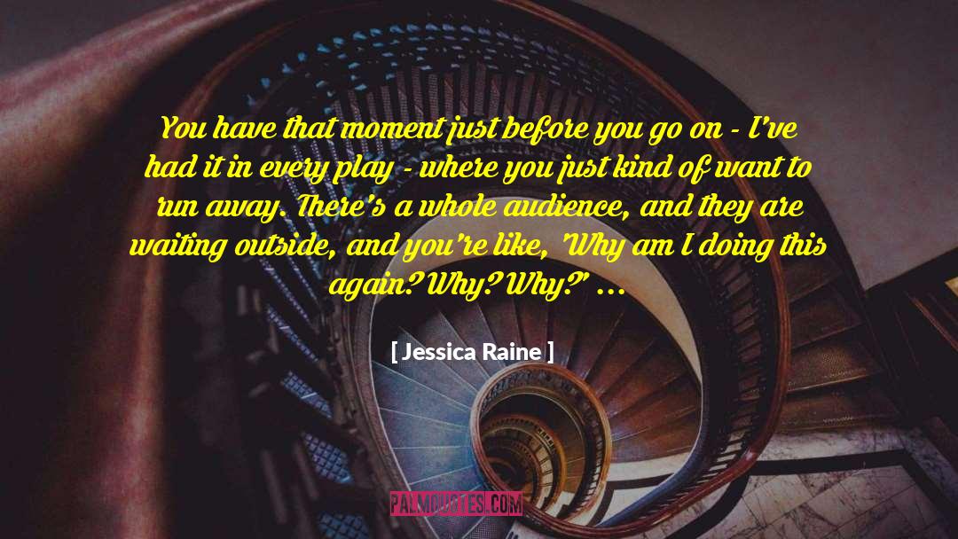 Raine Benares quotes by Jessica Raine