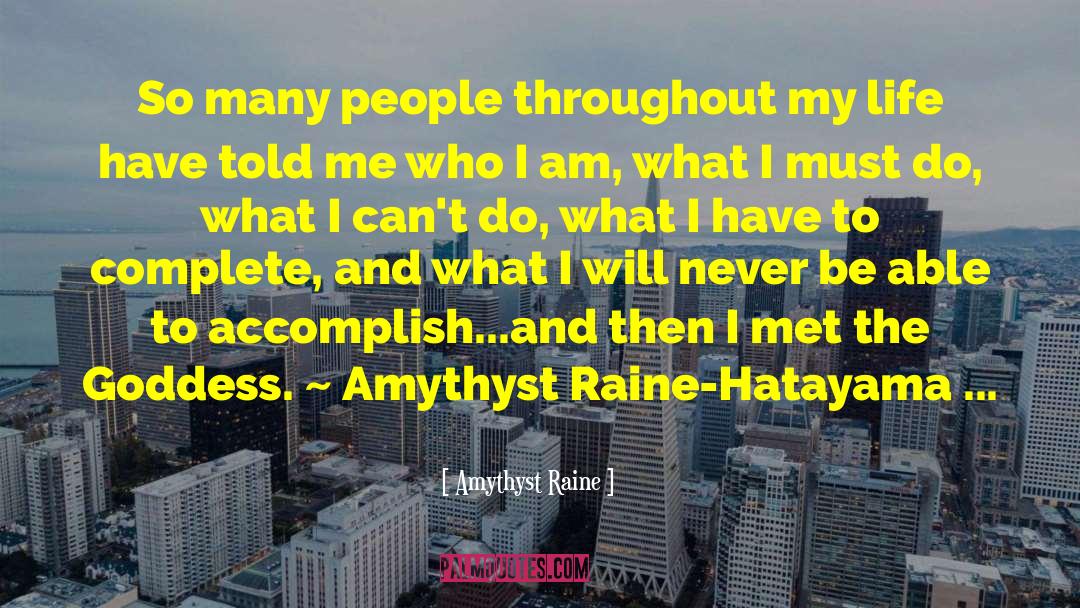 Raine quotes by Amythyst Raine