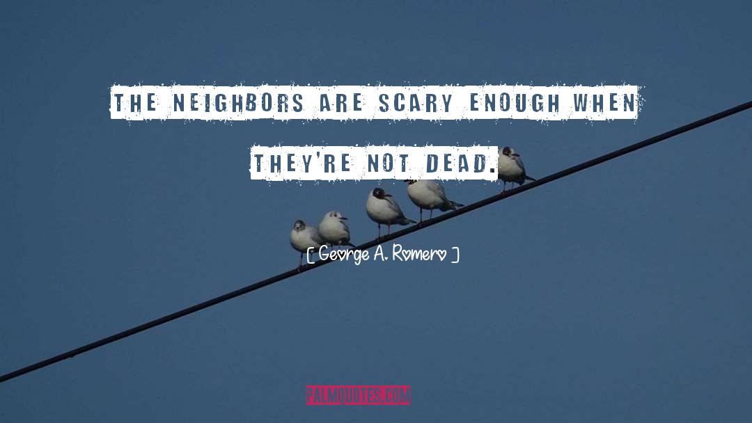 Rainee Romero quotes by George A. Romero