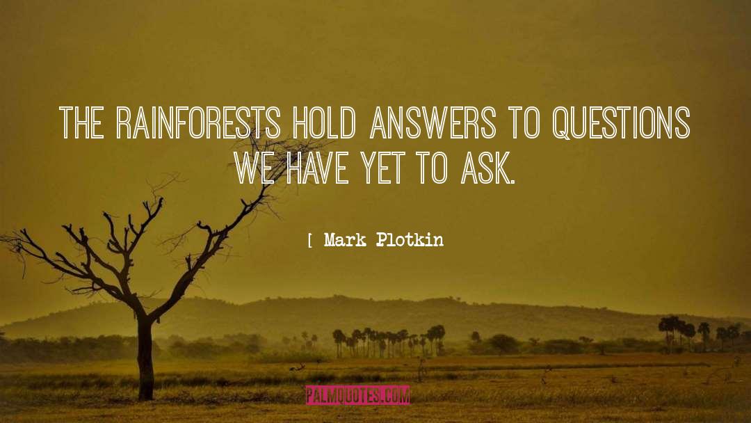 Rainforest quotes by Mark Plotkin