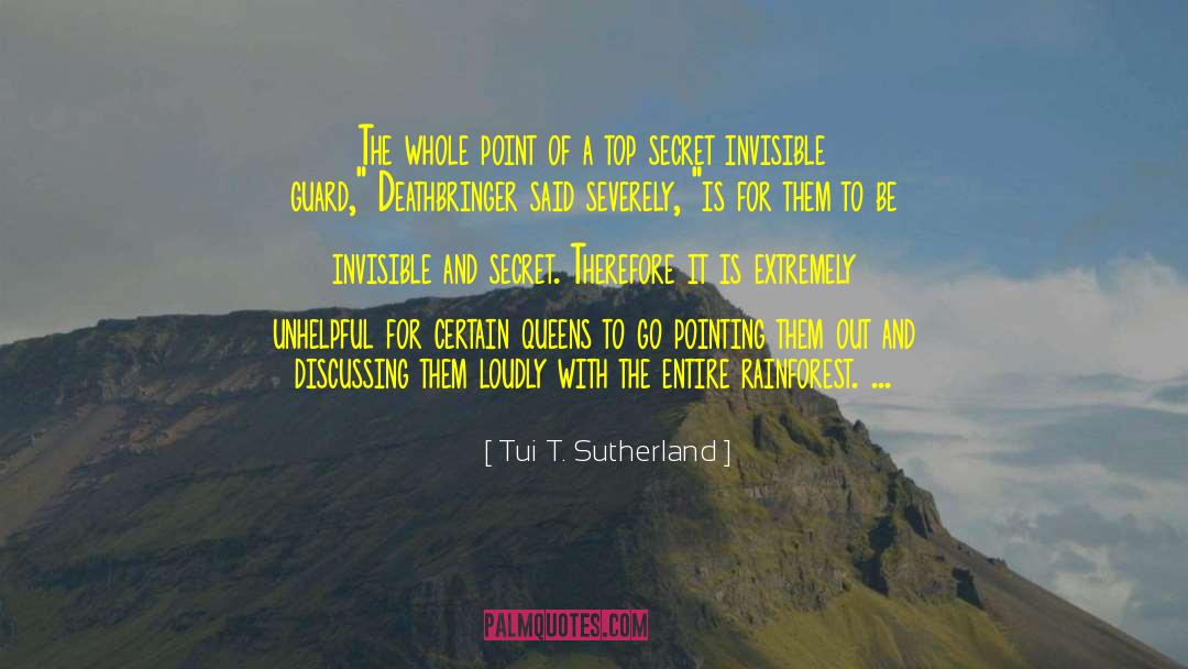 Rainforest quotes by Tui T. Sutherland