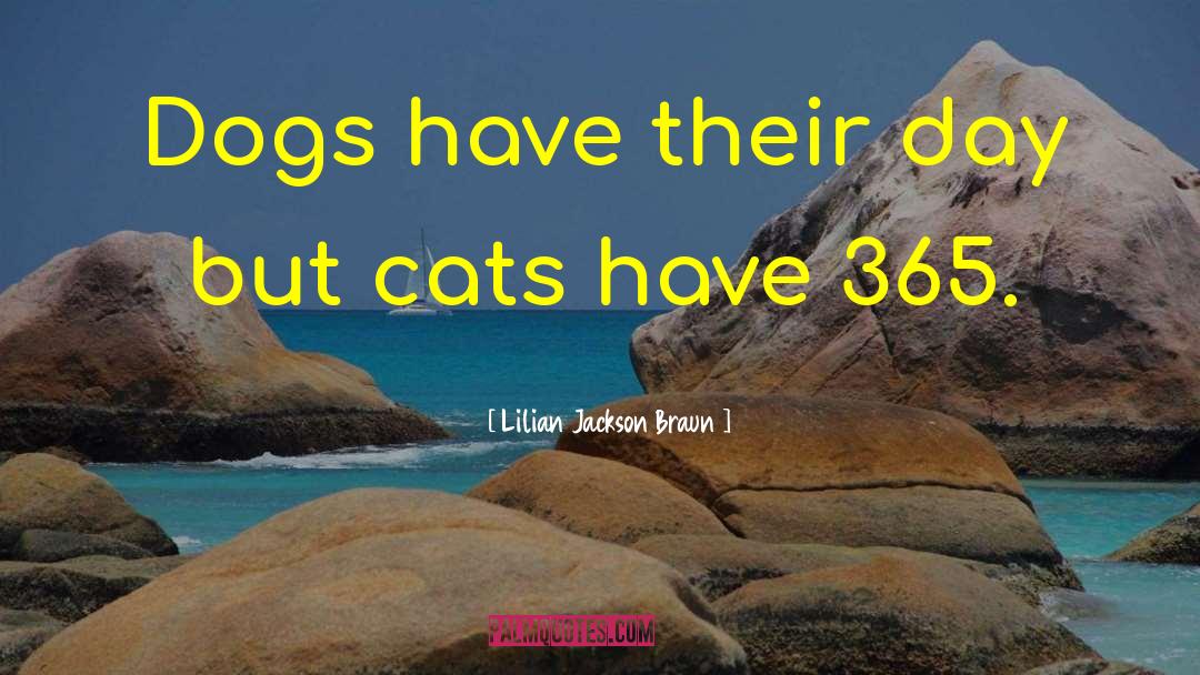 Raining Cats And Dogs Full quotes by Lilian Jackson Braun