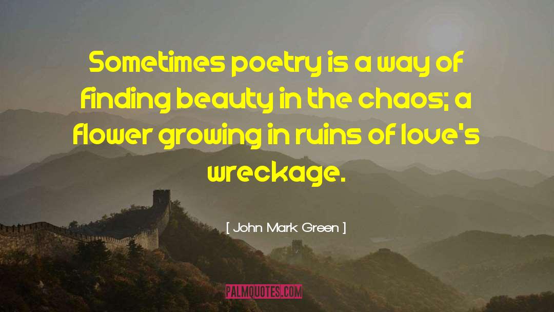 Rains Beauty quotes by John Mark Green