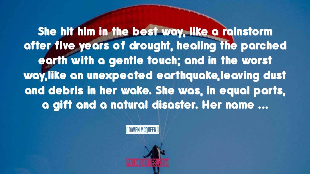 Rainstorm quotes by Daven McQueen