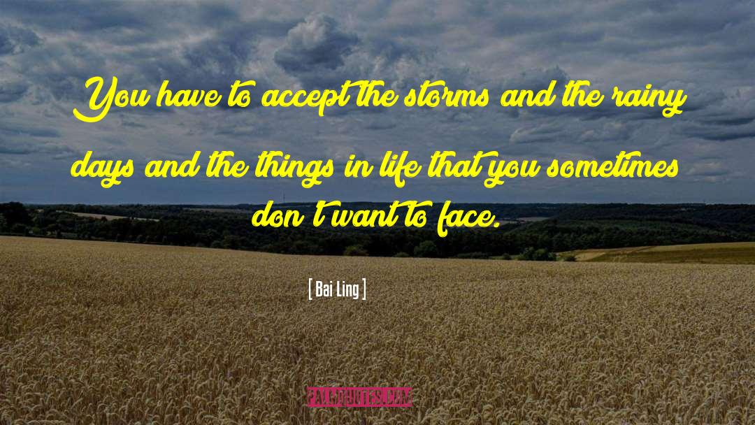 Rainy Day Blessing quotes by Bai Ling