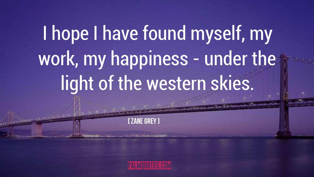 Rainy Day quotes by Zane Grey