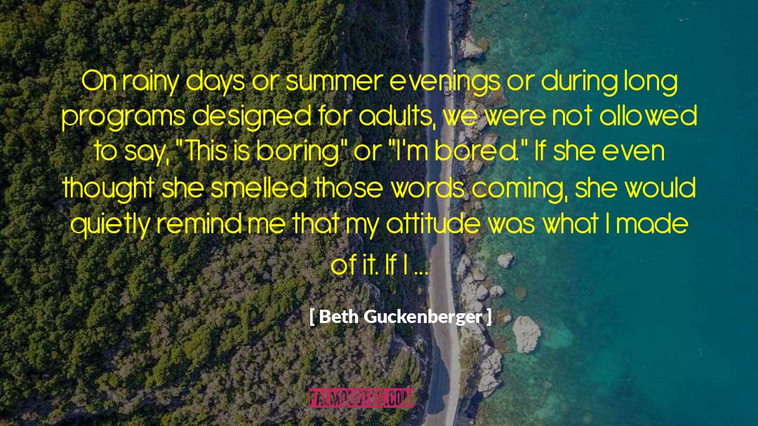 Rainy Days quotes by Beth Guckenberger