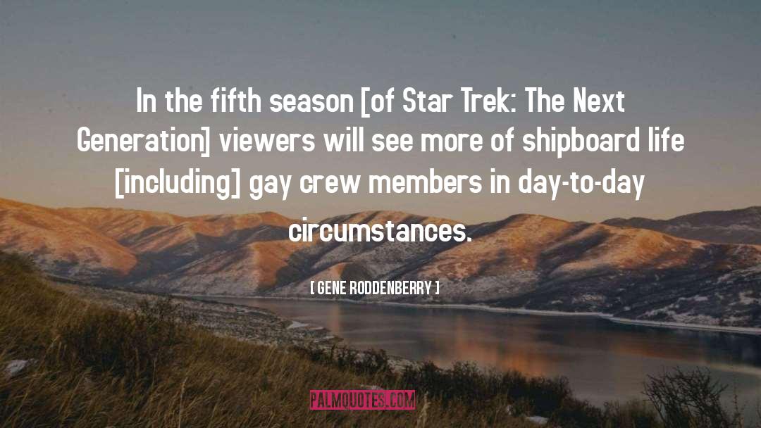 Rainy Season quotes by Gene Roddenberry