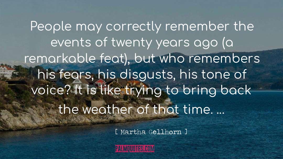 Rainy Weather quotes by Martha Gellhorn