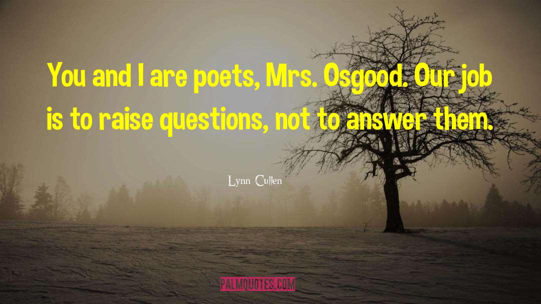 Raise Questions quotes by Lynn Cullen