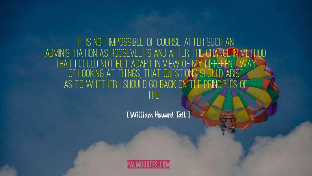 Raise Questions quotes by William Howard Taft