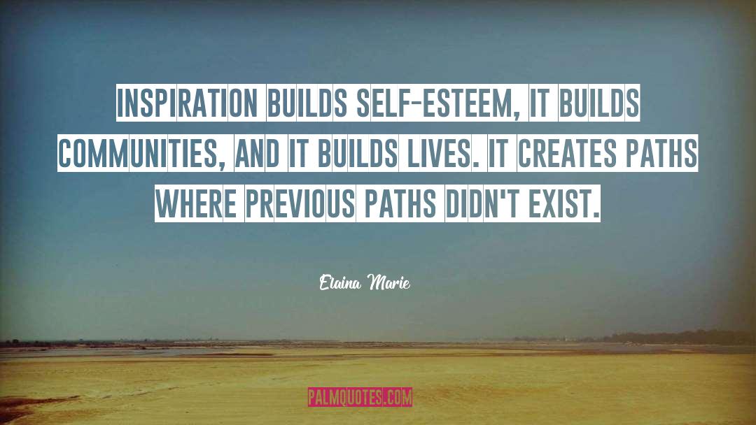 Raise Self Esteem quotes by Elaina Marie