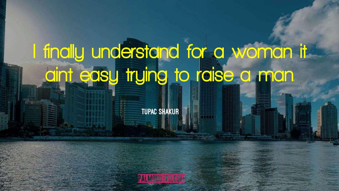 Raise Standards quotes by Tupac Shakur