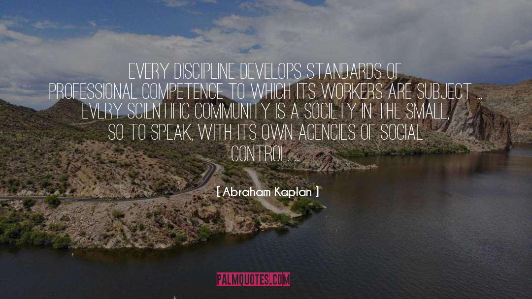 Raise Standards quotes by Abraham Kaplan