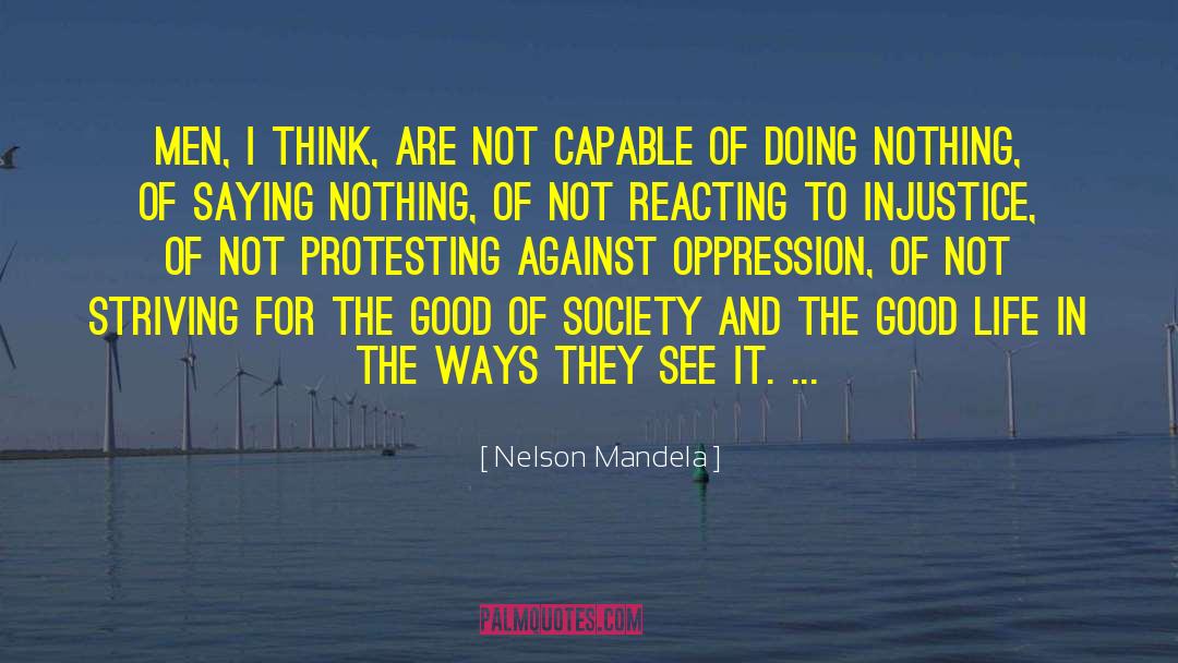 Raise Voice Against Injustice quotes by Nelson Mandela