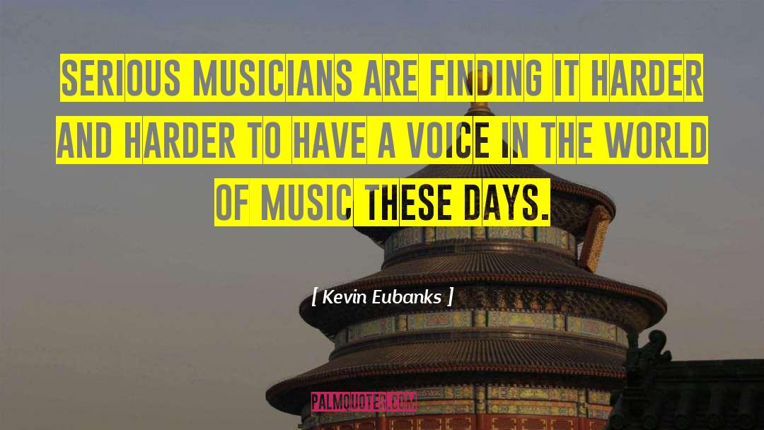 Raise Voice quotes by Kevin Eubanks