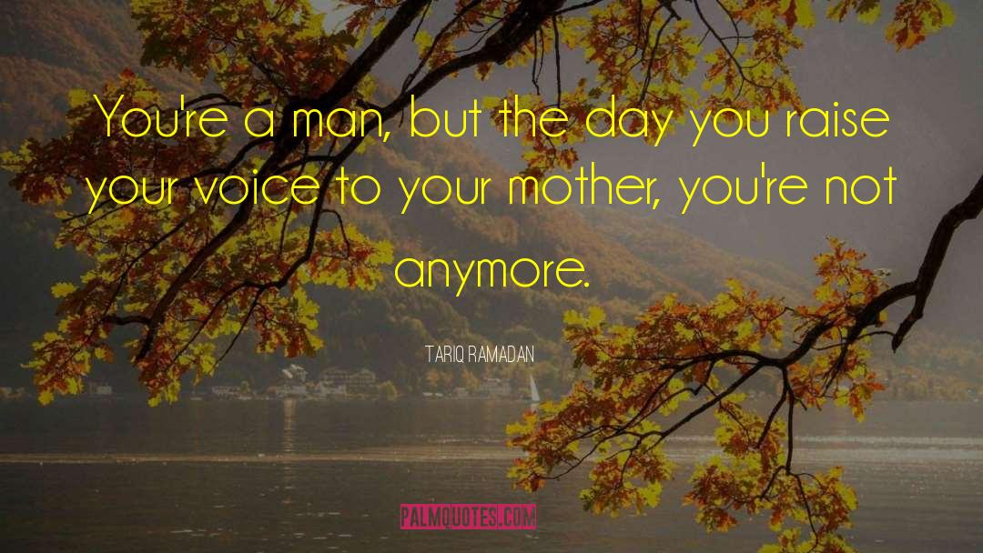 Raise Your Voice quotes by Tariq Ramadan