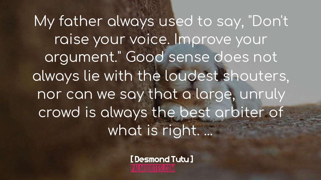 Raise Your Voice quotes by Desmond Tutu