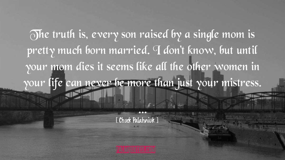 Raised By Wolves quotes by Chuck Palahniuk