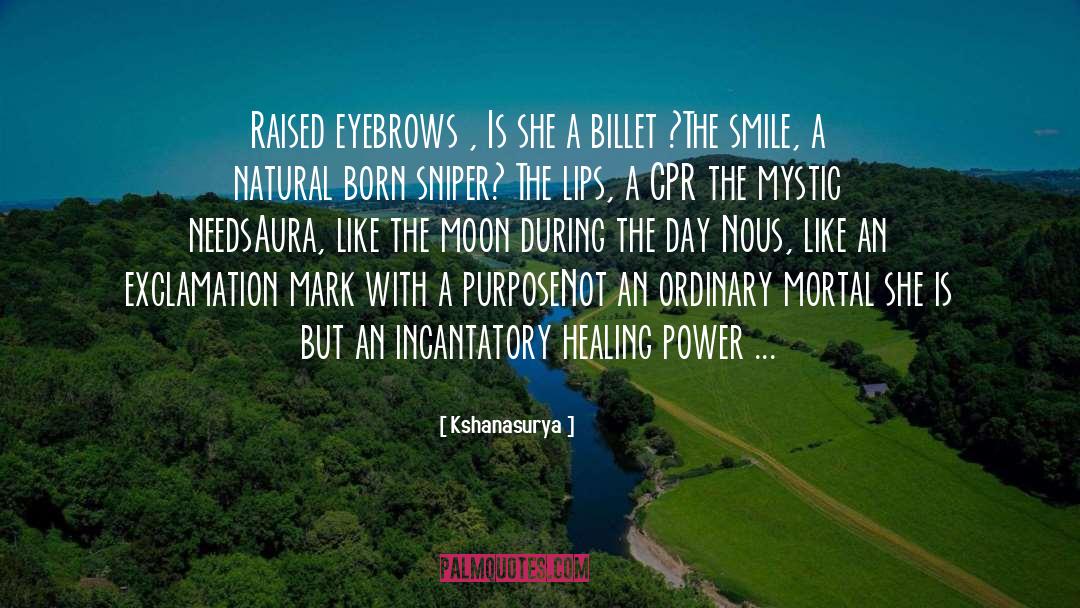 Raised Eyebrows quotes by Kshanasurya