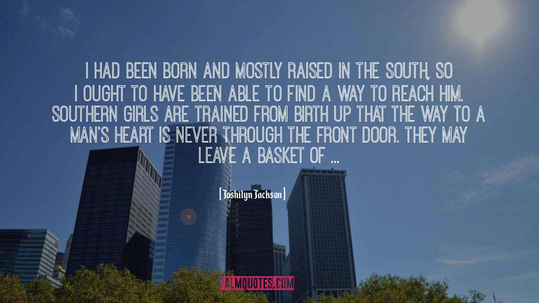Raised In The South quotes by Joshilyn Jackson