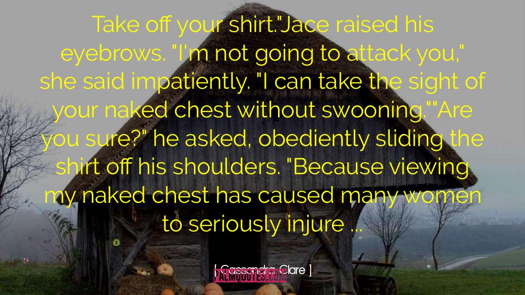 Raises Eyebrows quotes by Cassandra Clare