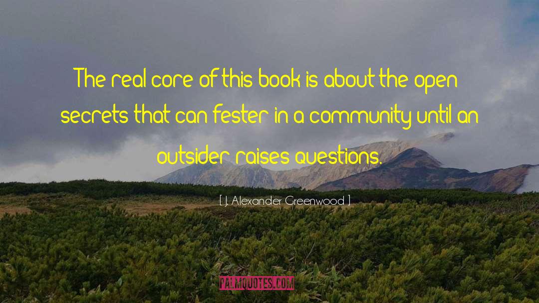 Raises Questions quotes by J. Alexander Greenwood