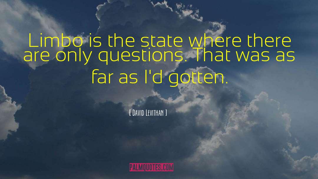Raises Questions quotes by David Levithan
