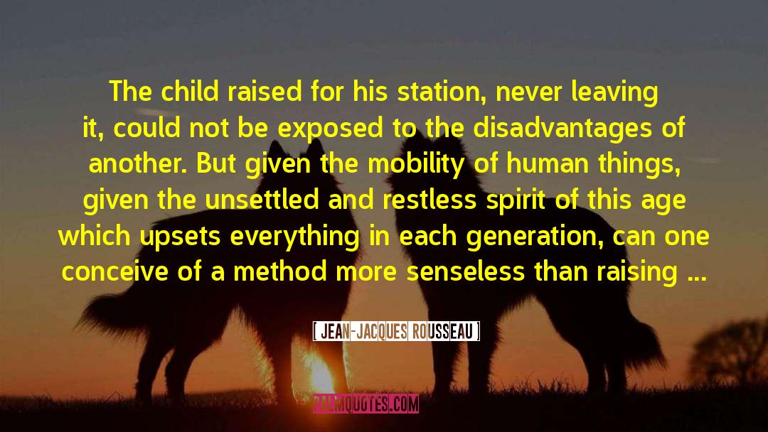 Raising A Child quotes by Jean-Jacques Rousseau