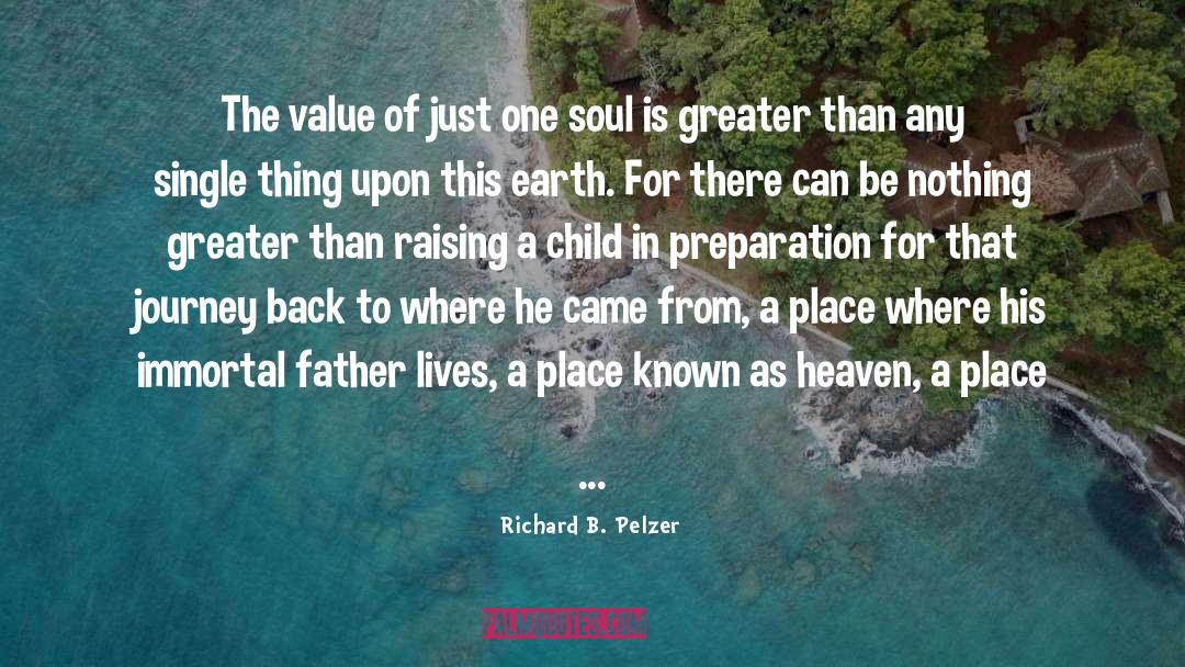 Raising A Child quotes by Richard B. Pelzer