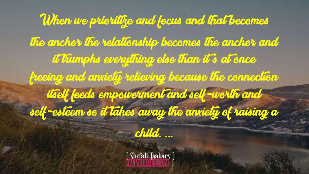 Raising A Child quotes by Shefali Tsabary