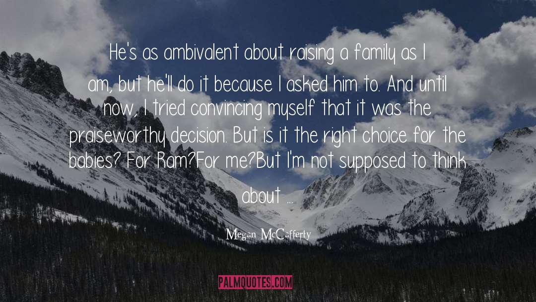 Raising A Family quotes by Megan McCafferty
