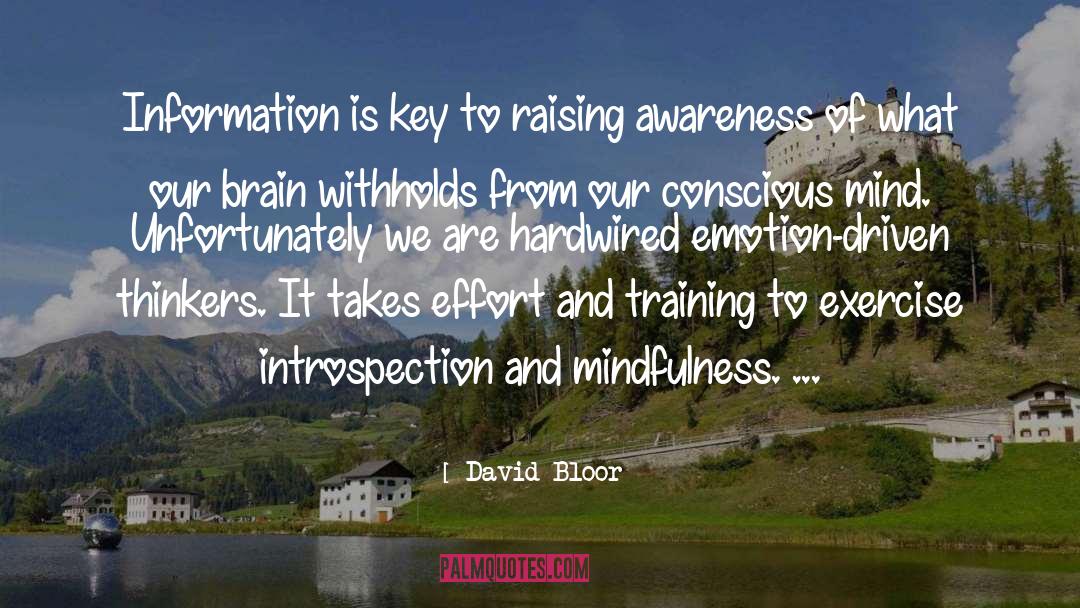 Raising Awareness quotes by David Bloor