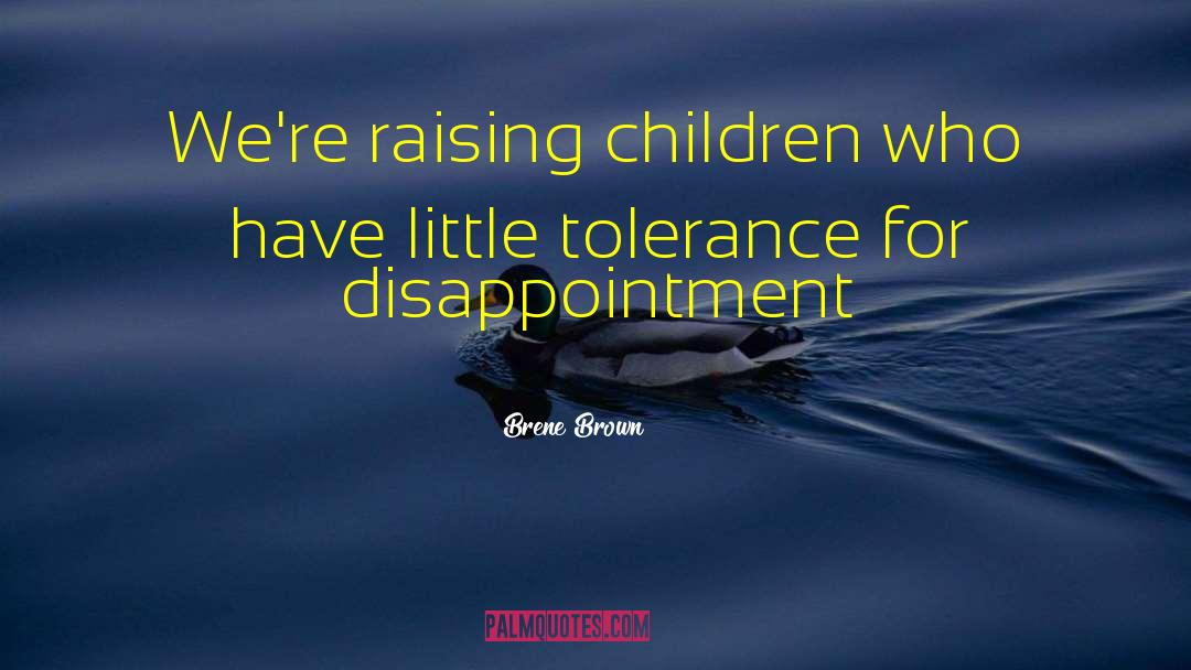 Raising Children quotes by Brene Brown