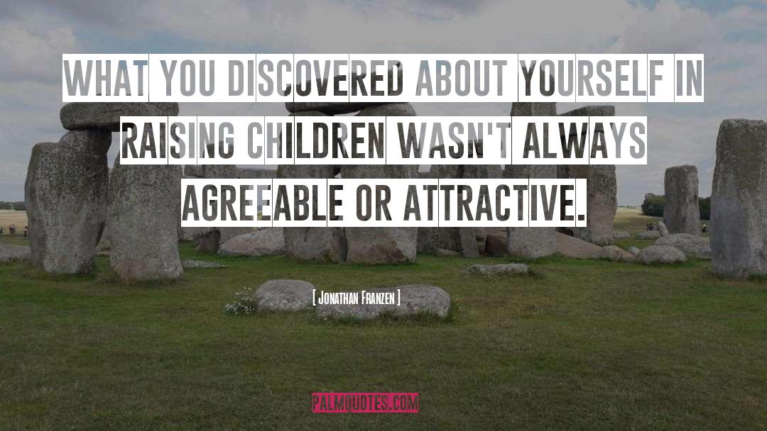 Raising Children quotes by Jonathan Franzen
