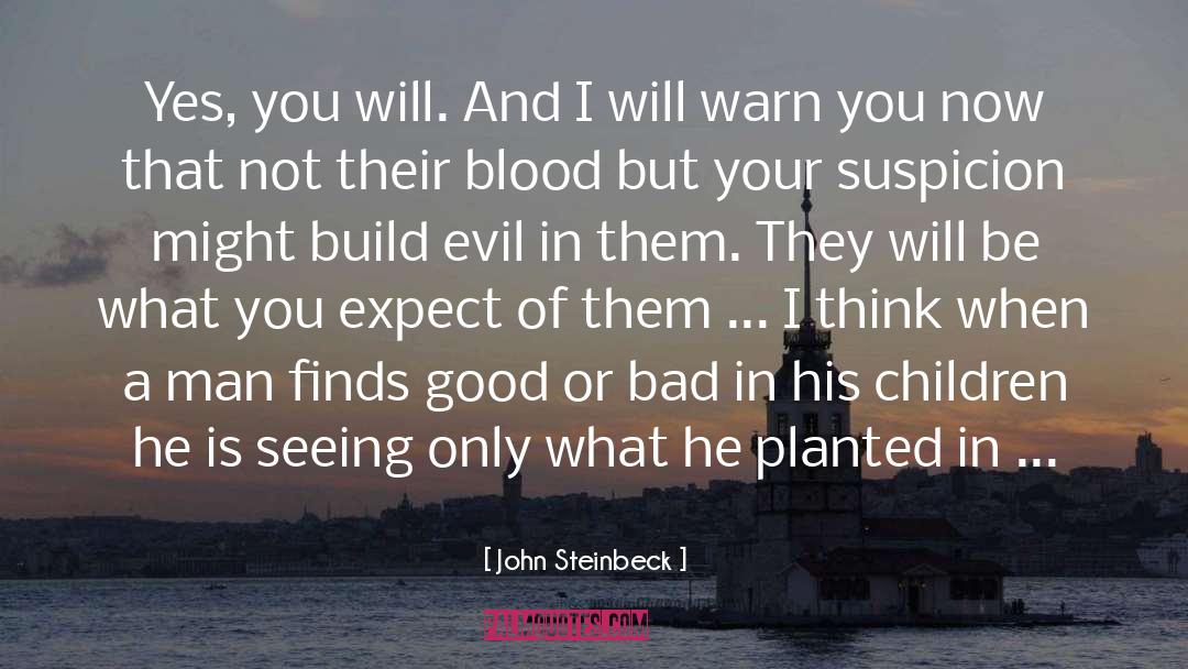 Raising Children quotes by John Steinbeck
