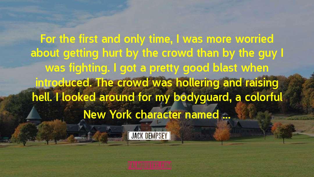 Raising Hell quotes by Jack Dempsey