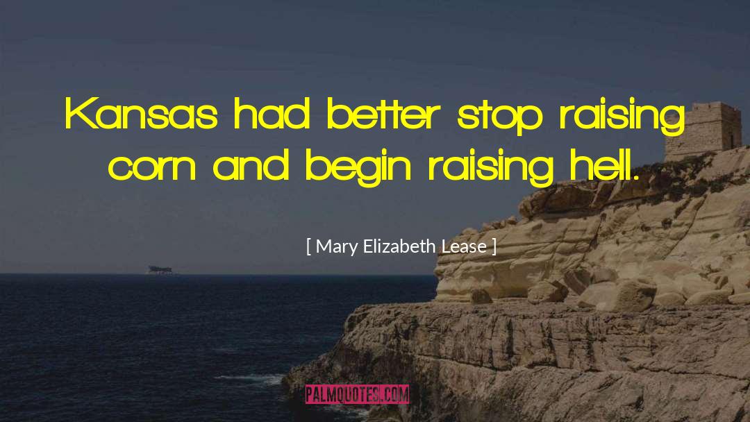 Raising Hell quotes by Mary Elizabeth Lease