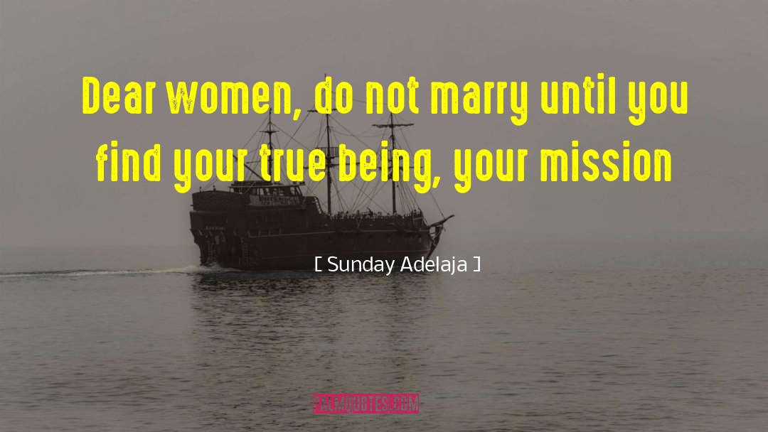 Raising Women quotes by Sunday Adelaja