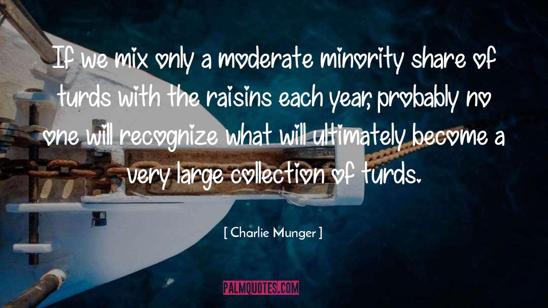 Raisins quotes by Charlie Munger