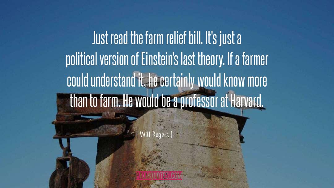 Raitt Farm quotes by Will Rogers