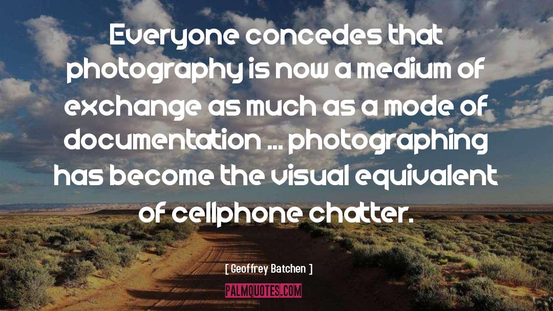 Rajotte Photography quotes by Geoffrey Batchen